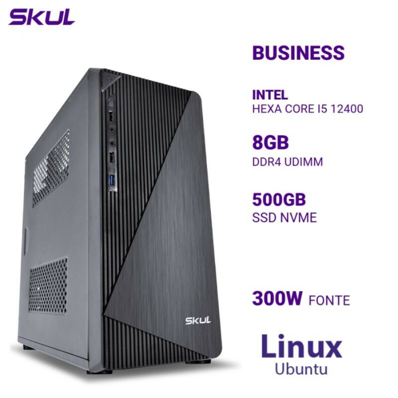 CPU SKUL B500 HEXA I5-12400 8GB/SSD 500GB/ATX 300W/LINUX