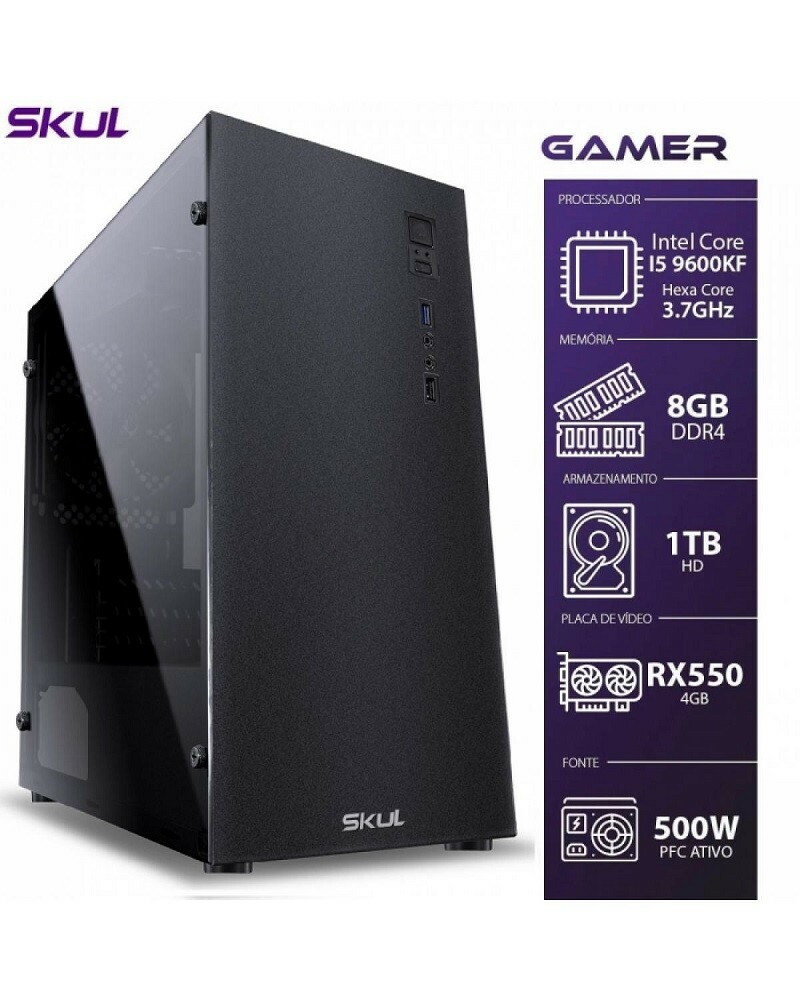 CPU GAMER SKUL I5 9600KF  8GB/HD1TB/RX550 4GB     